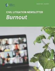 cover of the Civil Litigation newsletter on Burnout