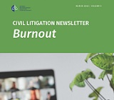 cover of the Civil Litigation Newsletter on Burnout