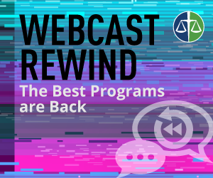 Webcast Rewind: The Best Programs are Back